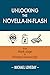 Unlocking the Novella-in-Flash by Michael Loveday