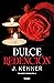 Dulce redención (Saints and Sinners, #3)