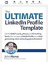The Ultimate LinkedIn Profile Template: Get the EXACT words, phrases and formatting hacks that turn your LinkedIn Profile into a lead-generating, client-attracting piece of content! The Ultimate LinkedIn Profile Template: Get the EXACT words, phrases and formatting hacks that turn your LinkedIn Profile into a lead-generating, client-attracting piece of content!
