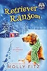 Retriever Ransom:...