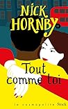 Tout comme toi by Nick Hornby