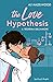The Love Hypothesis: Il teorema dell'amore