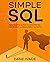 Simple SQL: Beginner’s Guid...