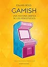 Gamish: Una histo...