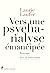 Vers une psychanalyse émancipée, renouer avec la subversion by Laurie Laufer