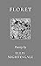 Floret: Poetry