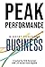 Peak Performance: Mindset Tools for Business (Peak Performance Series)