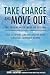 Take Charge and Move Out: T...