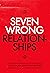Seven Wrong Relationships
