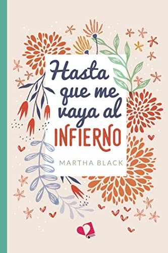 Hasta que me vaya al infierno (Kindle Edition)