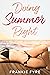 Doing Summer Right A Lesbian Erotic Romance Novella by Frankie Fyre