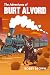 The Adventures of Burt Alvord by Bobby Brown