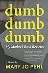 Dumb Dumb Dumb: M...