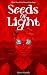 Seeds of Light (The Chaos R...