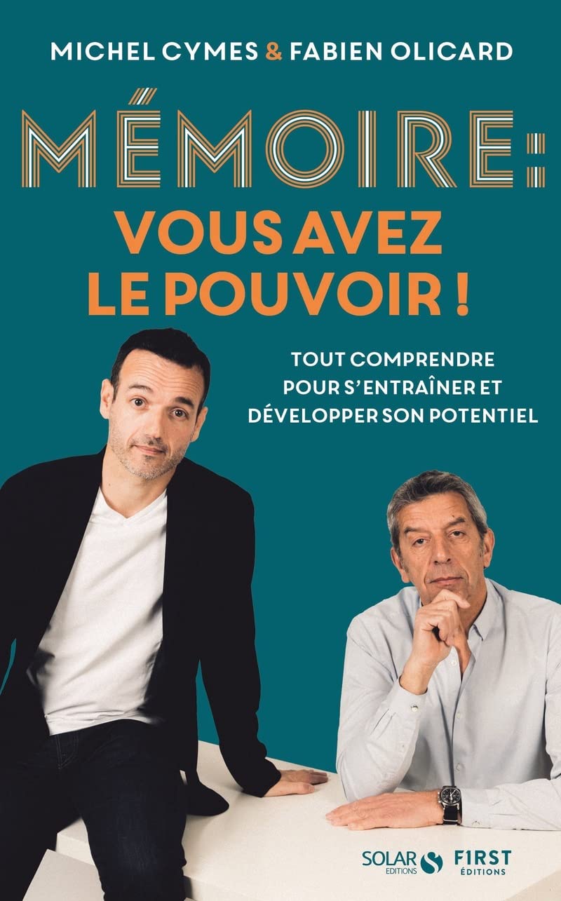 Mémoire : vous avez le pouvoir ! - Tout comprendre pour s'entraîner et développer son potentiel (Paperback)