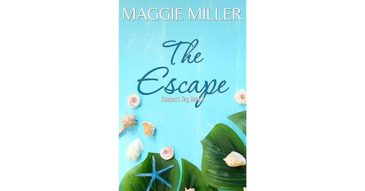 The Escape Compass Key Book 5 by Maggie Miller