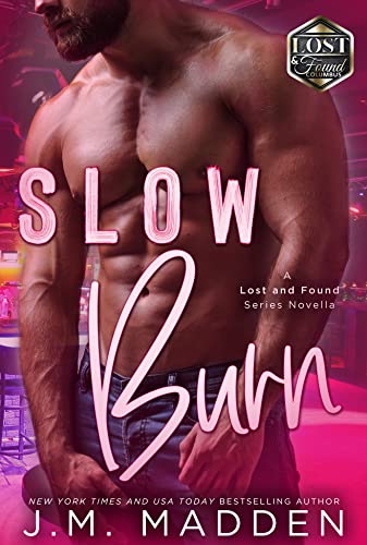 Slow Burn (Lost and Found Series- Columbus)