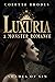 Luxuria by Colette Rhodes Luxuria by Colette Rhodes