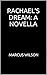 Rachael’s Dream: A Novella
