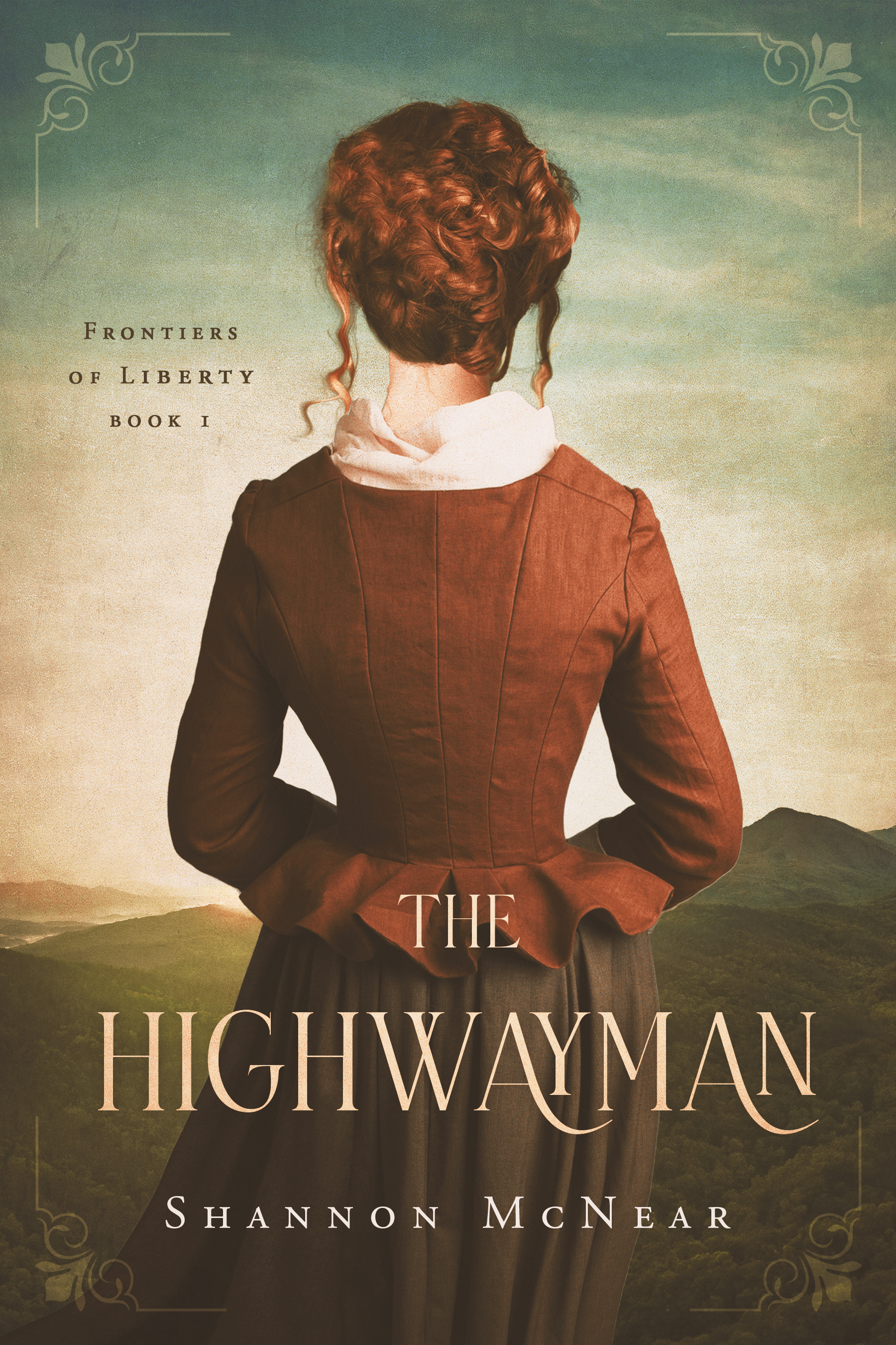 The Highwayman (Frontiers of Liberty, #1)
