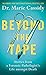 Beyond the Tape: Stories from a Forensic Pathologist’s Life Amongst Death