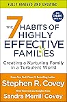 Book cover for The 7 Habits of Highly Effective Families (Fully Revised and Updated): Creating a Nurturing Family in a Turbulent World