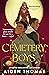 Cemetery Boys by Aiden Thomas