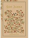 Sor Juana. Poemas...