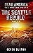 Dead America - Seattle Rebuild Pt. 3 (Dead America - The Second Month Book 15)