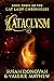 CATACLYSM: Book Three of th...