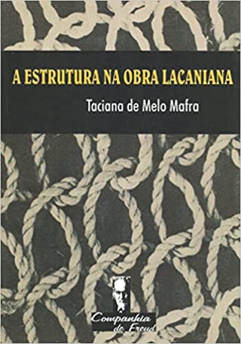 A Estrutura na Obra Lacaniana (Paperback)