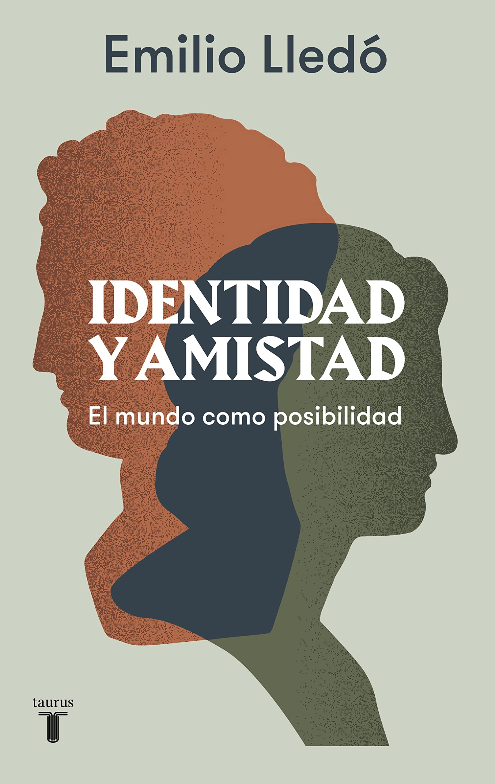 Identidad y amistad: Palabras para un mundo posible (Paperback)