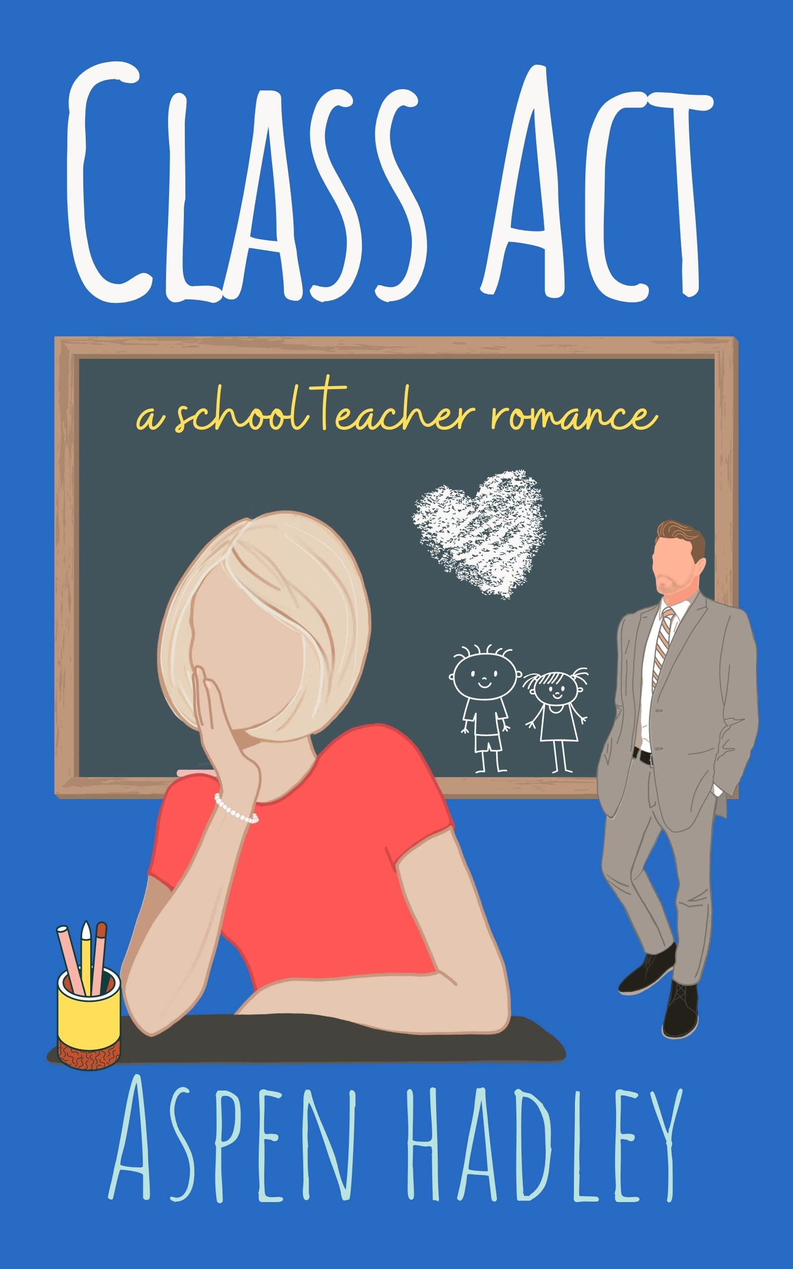Class Act  (The Thornback Society #1)