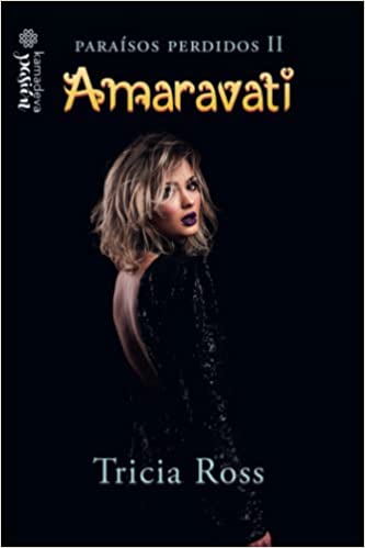 Amaravati (Paraísos perdidos #2)