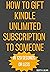 how to give kindle unlimite...