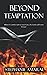 Beyond Temptation