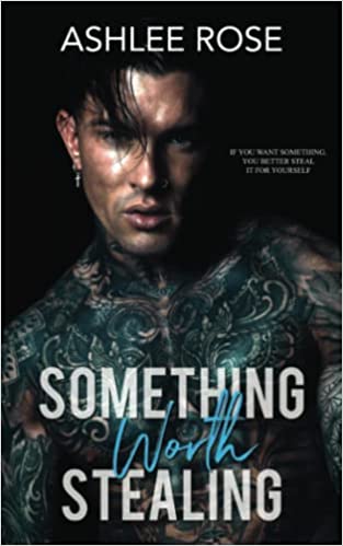 Something Worth Stealing (Kindle Edition)