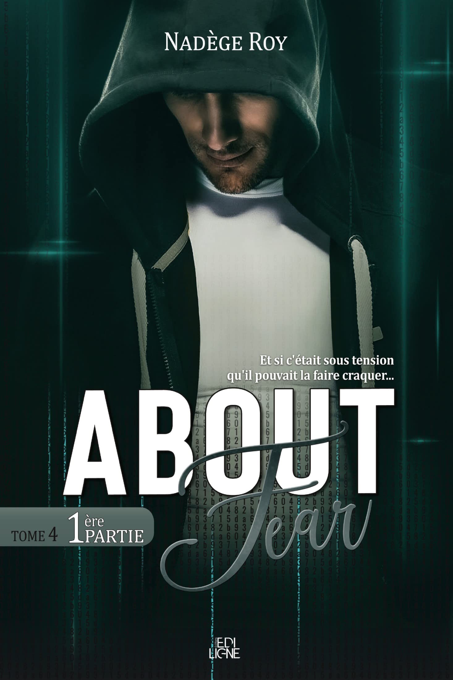 About Fear - 1ère Partie: Tome 4 (French Edition)