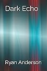 Dark Echo (Dark Silhouette #3)