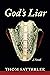 God’s Liar: A Novel