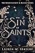 The Sin of Saints by Lauren M. Leasure