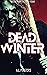 Dead Winter (Refuge from th...