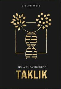 Taklik: Nona Teh dan Tuan Kopi