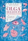 Olga holder på en hemmelighed by Karin Heurlin