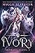 Ivory (Ruthless Claws #1)