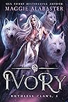 Ivory (Ruthless Claws #1) Book cover for Ivory (Ruthless Claws #1)