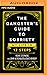 The Gangster's Guide to Sobriety: My Life in 12 Steps