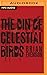 The Din of Celestial Birds