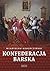 Konfederacja barska, tom 1