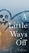 A Little Ways Off by Ryan C. Anderson